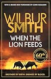 When the Lion Feeds: The book that started it all