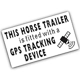 Platinum Place 1 x Sticker This Horse Trailer is Fitted with a GPS Tracking Device Warning Sign Horsebox Security Lorry Transport Tracker 140x80mm Black on White