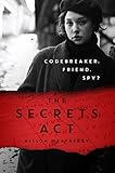 The Secrets Act: a wartime Bletchley Park mystery, for fans of Code Name Verity
