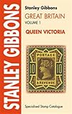 Stanley Gibbons Great Britain Specialised Stamp Catalogue: Queen Victoria v. 1