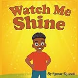 Watch me Shine