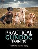 Practical Gundog Training