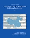 The 2023-2028 Outlook for Evening Primrose Oil and Starflower Oil Dietary Supplements in China