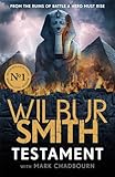 Testament: The new Ancient Egyptian epic from the bestselling Master of Adventure, Wilbur Smith (The Egyptian Series)
