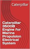 Caterpillar 3500B Engine for Marine Propulsion Electrical System