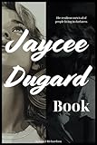 Jaycee Dugard Book: The resilient survival of people living in darkness