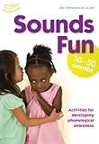 Sounds Fun (30-50 Months) by Beswick, Clare, Wall, Su, Featherstone, Sally (2010) Paperback