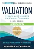 Valuation: Measuring and Managing the Value of Companies, University Edition (Wiley Finance)