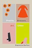Prairie, Dresses, Art, Other