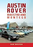 Austin Rover: Maestro and Montego