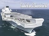 Rise of the Super Carrier