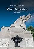 War Memorials (Britain's Heritage)
