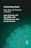 Answering Back: Girls, Boys and Feminism in Schools