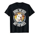 Judge the Deed Not The Breed, American Bulldog XL Owner T-Shirt