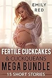 Fertile Cuckcakes & Cuckqueans Mega Bundle : 15 Short Stories (Cuckquean Mega Bundles Book 1)