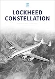Lockheed Constellation (Historic Commercial Aircraft Series)