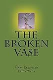The Broken Vase