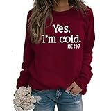 DINGJIUYAN Yes I'm Cold Hoodie Women Fall Winter Letters Print Yes I'm Cold Me 24:7 Pullover Crewneck Casual Long Sleeve Tops Sweatshirts