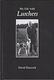 My Life with Lurchers