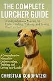 Lurcher Book - The Complete Lurcher Guide