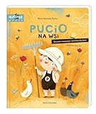 Pucio na wsi Ćwiczenia rozumienia i mówienia dla dzieci