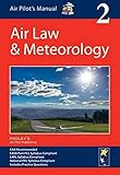 Air Pilot's Manual: Air Law & Meteorology: Volume 2