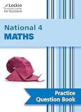National 4 Maths: Practise and Learn CfE Topics (Leckie Practice Question Book)
