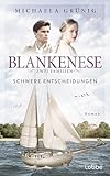 Blankenese - Zwei Familien: Schwere Entscheidungen. Roman (Die Zeitenwende-Reihe 2) (German Edition)