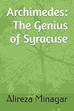Archimedes: The Genius of Syracuse
