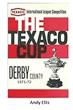 The Texaco Cup - Derby County 1971-72