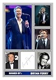 (131) Bryan Ferry Music Legend Signed A4 Photograph (21 X 297 CM) Art Work Wall Art Display Great Gift Idea (REPRINT) #####