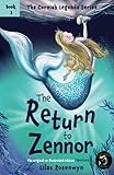 The Return to Zennor: The first book in the Cornish legends series for children.: 1