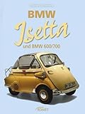 BMW Isetta und BMW 600/700: und BMW 600/700