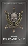 First And Only 20th Anniversary Edition (Gaunt's Ghost Warhammer 40,000 Book 1)