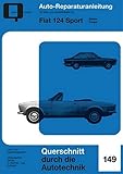 Fiat 124 Sport: Spider / Coupè // Reprint der 3. Auflage 1973