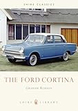 The Ford Cortina: 3 (Shire Library)