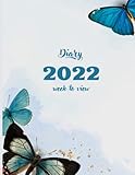Diary 2022 week to view: Weekly monthly planner 2022 | dated 2022 a4 planner for women student and college | paperchase diary 2022 for office work and ... 2022 calendar | soft cover 8.5 x 11 pouces