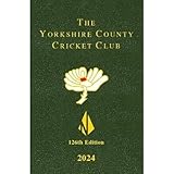 The Yorkshire County Cricket Yearbook 2024