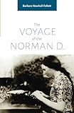 The Voyage of the Norman D.: as told by the cabin-boy