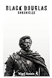 Black Douglas Chronicles