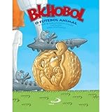 Bichobol. O Futebol Animal
