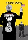 Capitalism - A Love Story