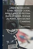 New Retina Eye-level Reflex Guide, Applicable to Retina Rangefinder, Kodak 35, Pony, and Signet Cameras