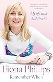 Remember When: My life with Alzheimer's
