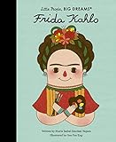 Frida Kahlo (2) (Little People, BIG DREAMS)