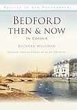 Bedford Then & Now (Then and Now)