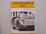 Cars in Profile No. 1: The 246 SP - 330 P4 Ferraris