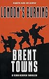 London's Burning: A Team Reaper Thriller