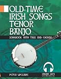 Old-Time Irish Songs - Tenor Banjo Songbook for Beginners with Tabs and Chords