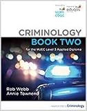 Criminology Book Two for the WJEC Level 3 Applied Diploma
